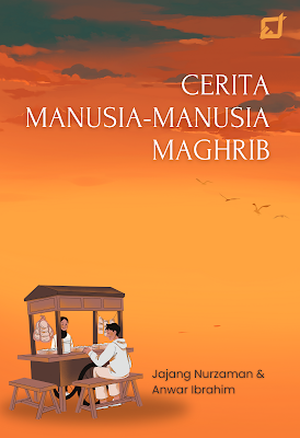 Cerita Manusia-manusia Maghrib