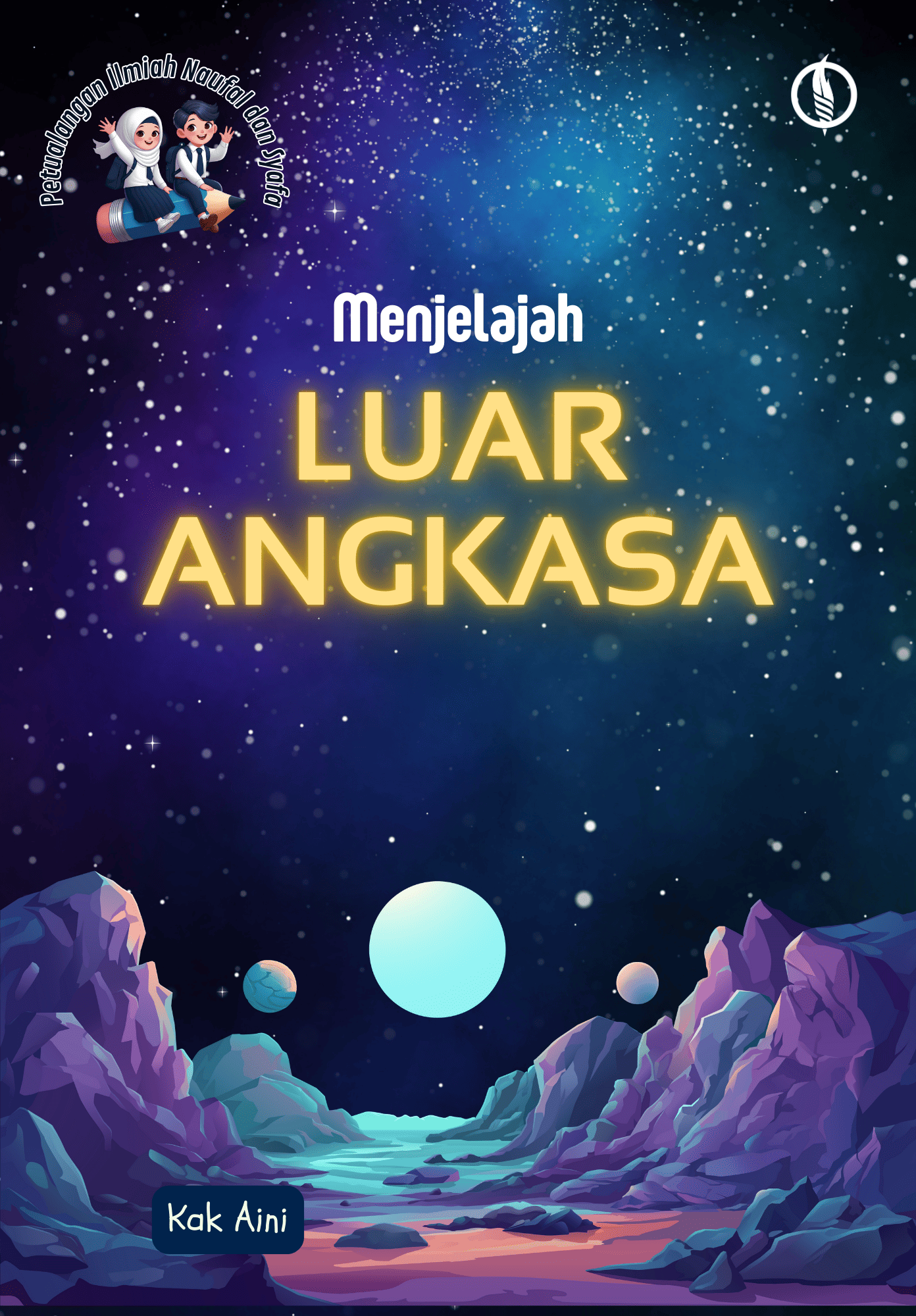 Petualangan Ilmiah Naufal dan Syafa: Menjelajah Luar Angkasa